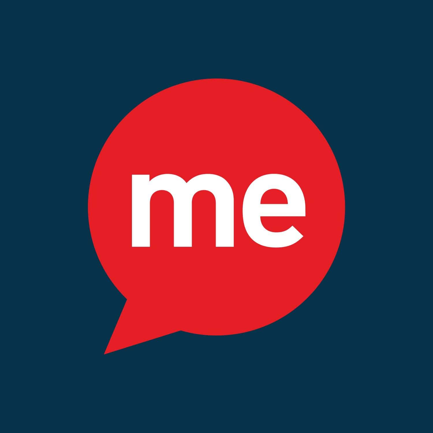 A red speech bubble with the word "me" in white lowercase letters on a dark blue background.